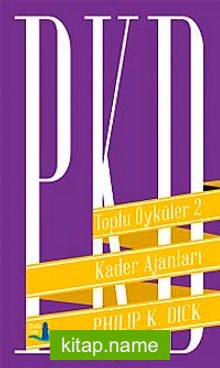 Kader Ajanları / Toplu Öyküler 2