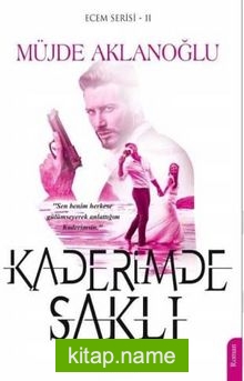 Kaderimde Saklı