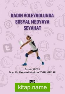 Kadın Voleybolunda Sosyal Medyaya Seyahat