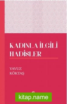 Kadınlarla İlgili Hadisler