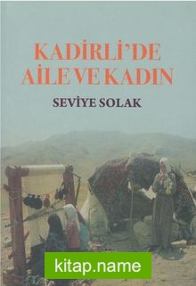 Kadirli’de Aile ve Kadın