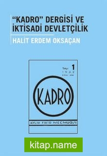 Kadro Dergisi ve İktisadi Devletçilik