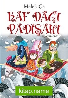 Kaf Dağı Padişahı / Uçan Halı 2