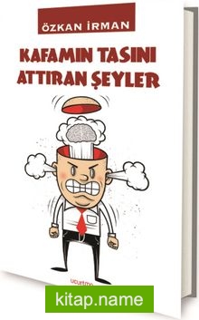 Kafamın Tasını Attıran Şeyler