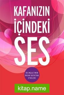 Kafanızın İçindeki Ses