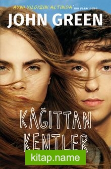 Kağıttan Kentler (Ciltli) (Film Özel Baskısı)