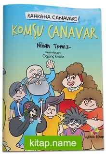 Kahkaha Canavarı / Komşu Canavar