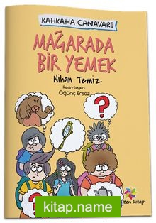 Kahkaha Canavarı / Mağarada Bir Yemek