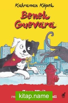 Kahraman Köpek Benek Guevara