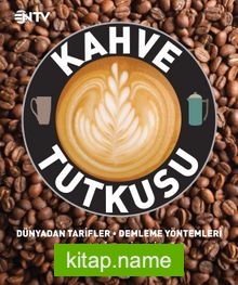 Kahve Tutkusu