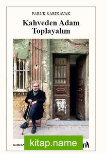 Kahveden Adam Toplayalım
