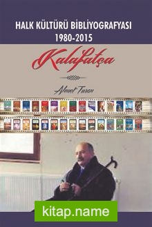 Kalafatça Halk Kültürü Bibliyografyasi 1980-2015