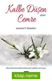 Kalbe Düşen Cemre