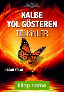 Kalbe Yol Gösteren Telkinler