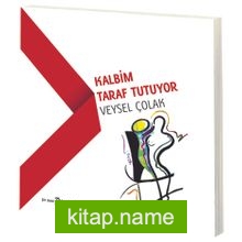 Kalbim Taraf Tutuyor