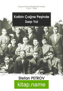 Kalbin Çağrısı Peşinde Sarp Yol