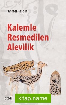 Kalemle Resmedilen Alevilik