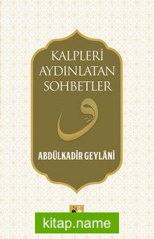 Kalpleri Aydınlatan Sohbetler