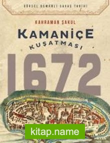 Kamaniçe Kuşatması 1672