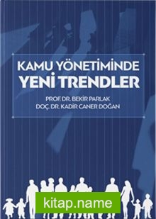Kamu Yönetiminde Yeni Trendler