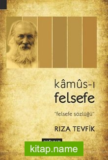 Kamus-ı Felsefe Felsefe Sözlüğü