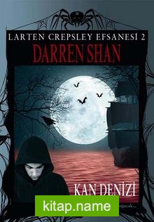 Kan Denizi / Larten Crepsley Efsanesi: 2. Kitap