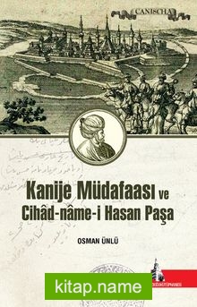 Kanije Müdafaası ve Cihad-name-i Hasan Paşa