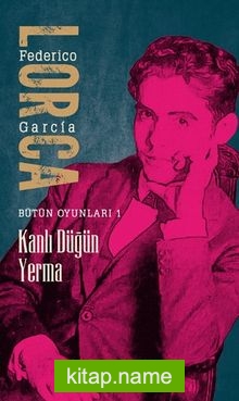 Kanlı Düğün Yerma / Bütün Oyunları 1