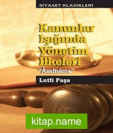 Kanunlar Işığında Yönetim İlkeleri  Asafname