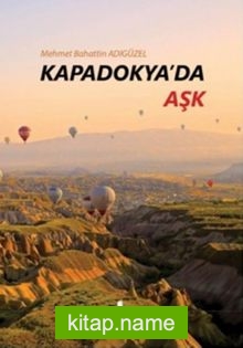 Kapadokya’da Aşk