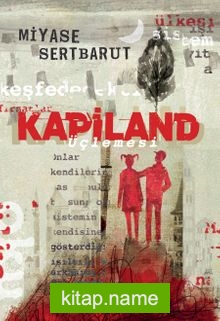 Kapiland Üçlemesi (3 Kitap)