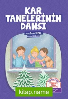 Kar Tanelerinin Dansı / Türkçe Tema Hikayeleri