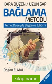 Kara Düzen Bağlama Metodu  Temel Düzeyde Bağlama Eğitimi