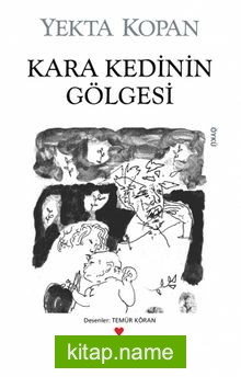 Kara Kedinin Gölgesi (Eski Kapak)