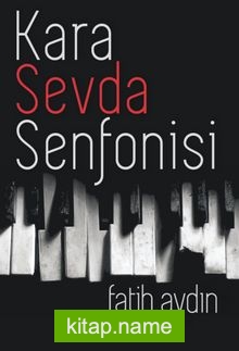 Kara Sevda Senfonisi