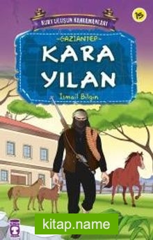 Kara Yılan / Kurtuluşun Kahramanları -15