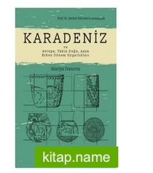 Karadeniz ve Avrupa, Yakın Doğu, Asya Erken Dönem Uygarlıkları