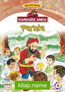 Karagöz Amca Parkta