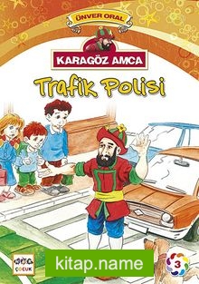 Karagöz Amca Trafik Polisi