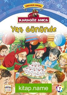 Karagöz Amca Yaş Gününde