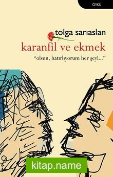 Karanfil ve Ekmek