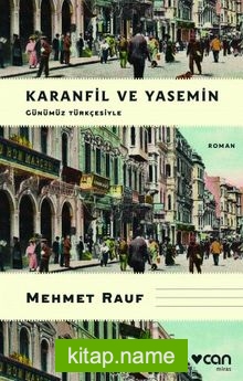 Karanfil ve Yasemin (Günümüz Türkçesiyle)