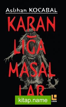 Karanlığa Masallar