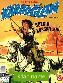 Karaoğlan:27 Bozkır Korsanları