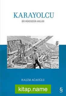 Karayolcu  Bir Mühendisin Anıları