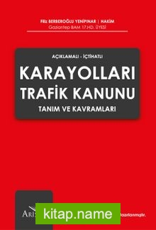 Karayolları Trafik Kanunu Tanım ve Kavramları