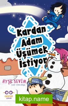 Kardan Adam Üşümek İstiyor