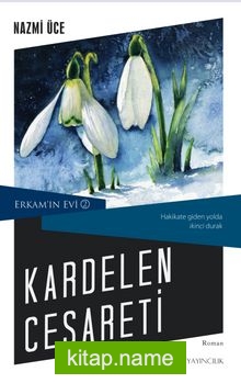 Kardelen Cesareti / Erkam’ın Evi 2