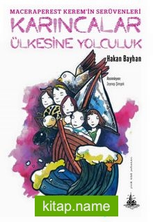 Karıncalar Ülkesine Yolculuk