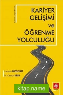 Kariyer Gelişimi ve Öğrenme Yolculuğu